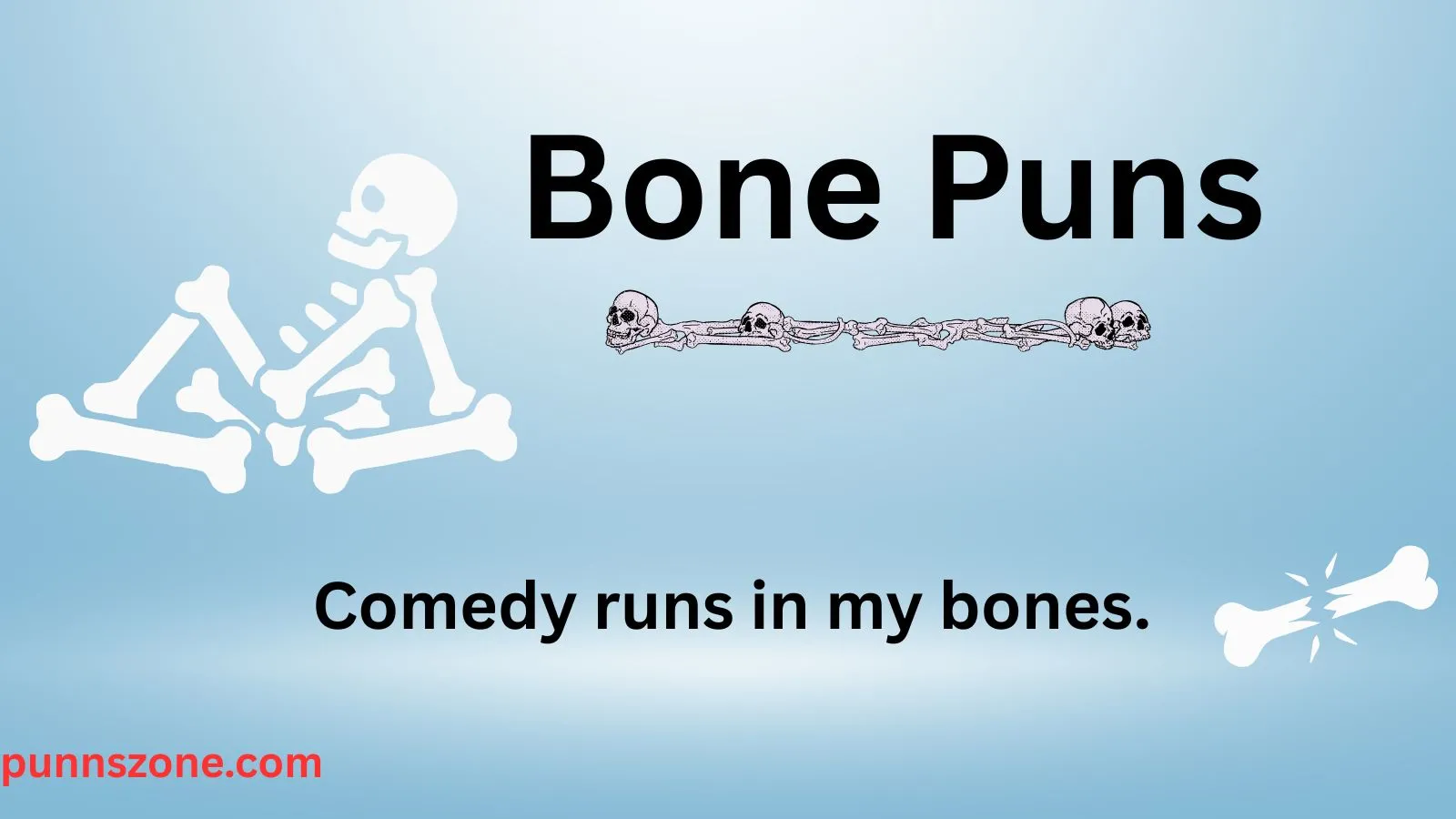 Bone Puns