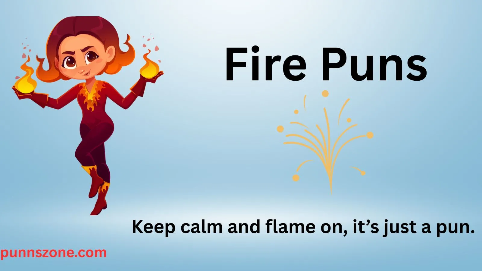 Fire Puns
