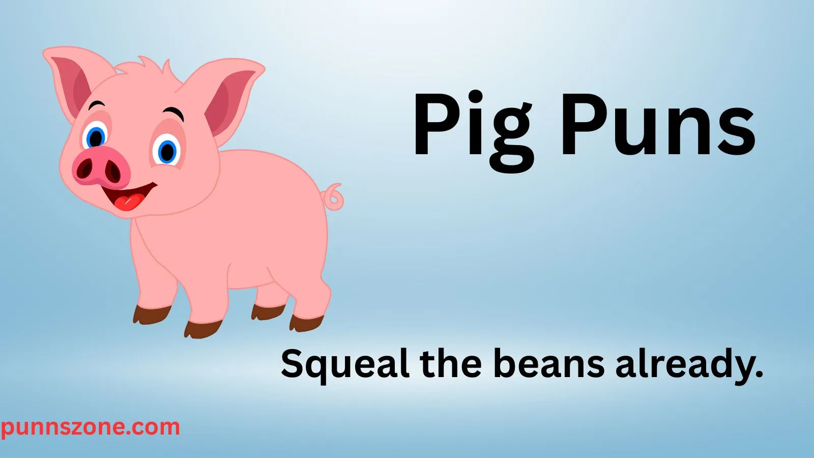 Pig Puns