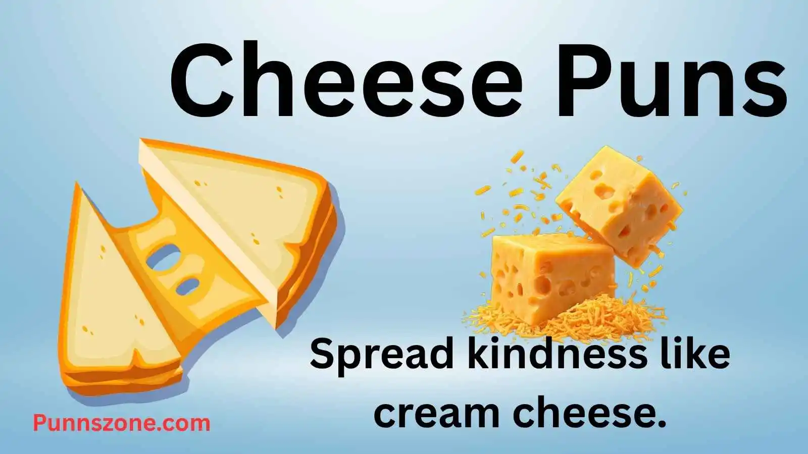 Cheese Puns