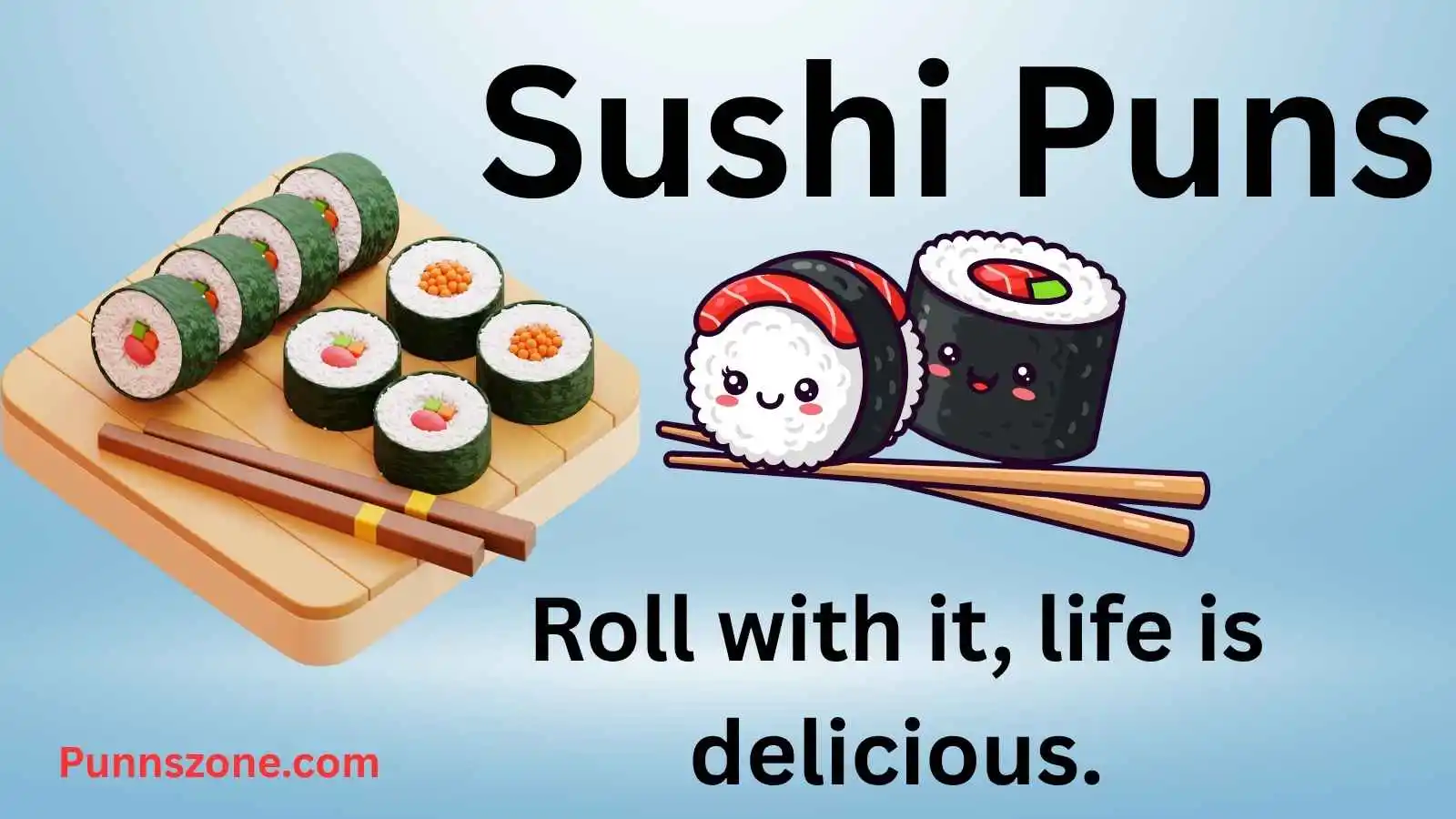 Sushi Puns