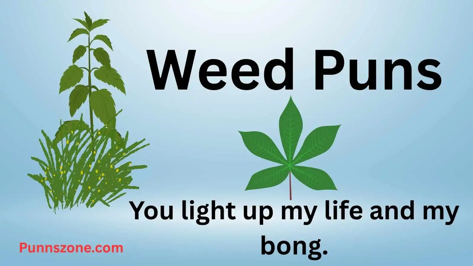 Weed Puns