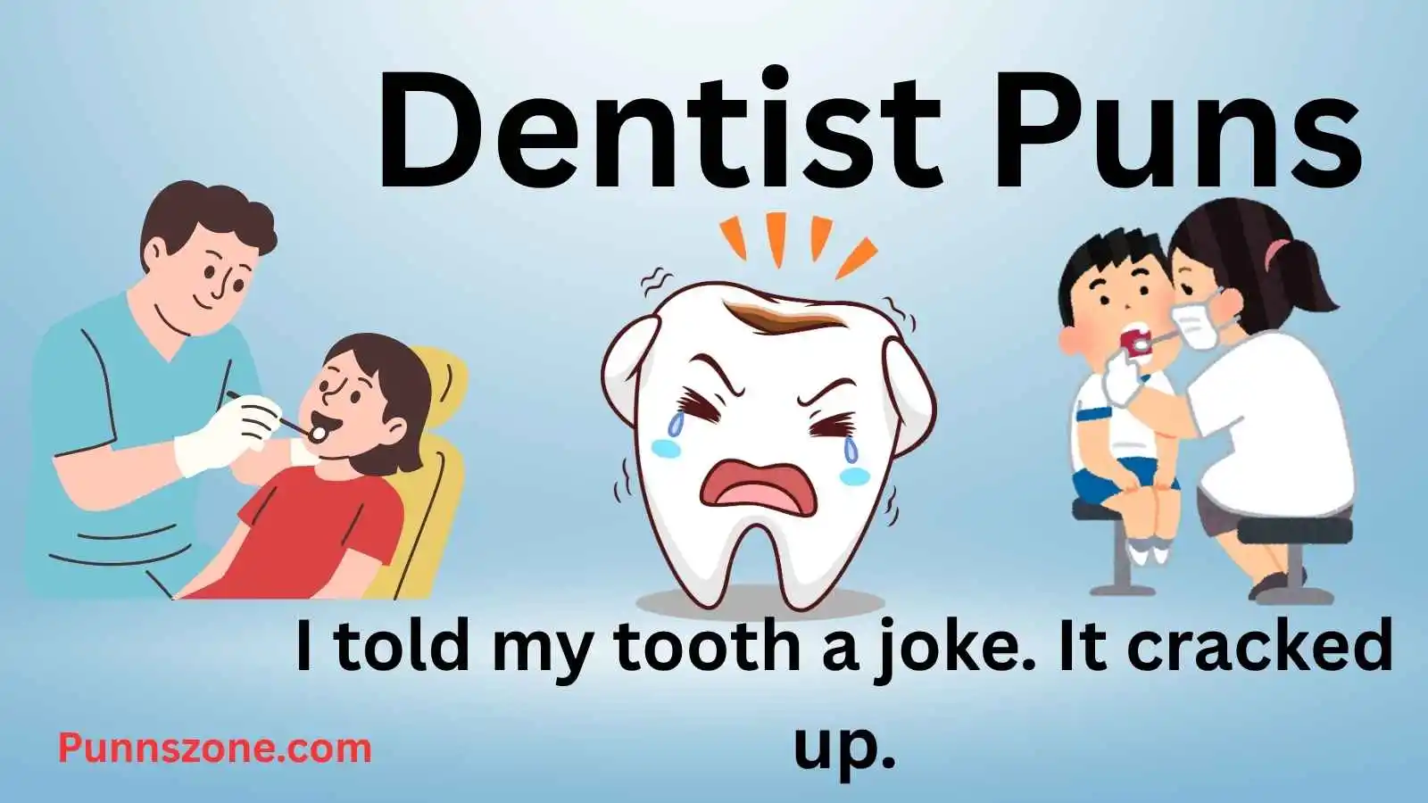 Dentist Puns