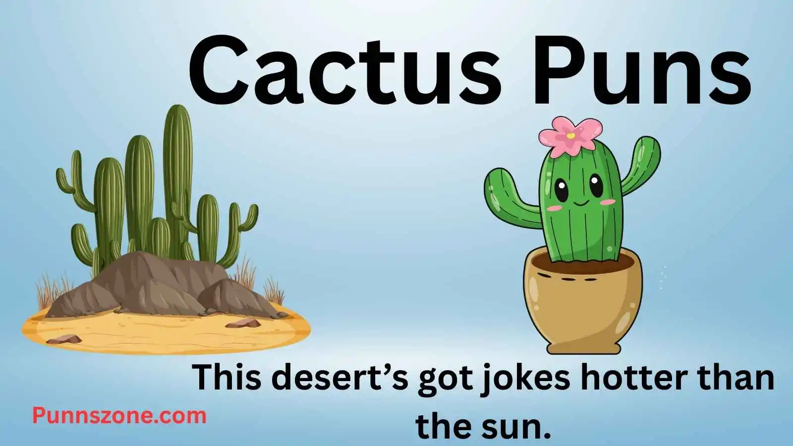 Cactus Puns