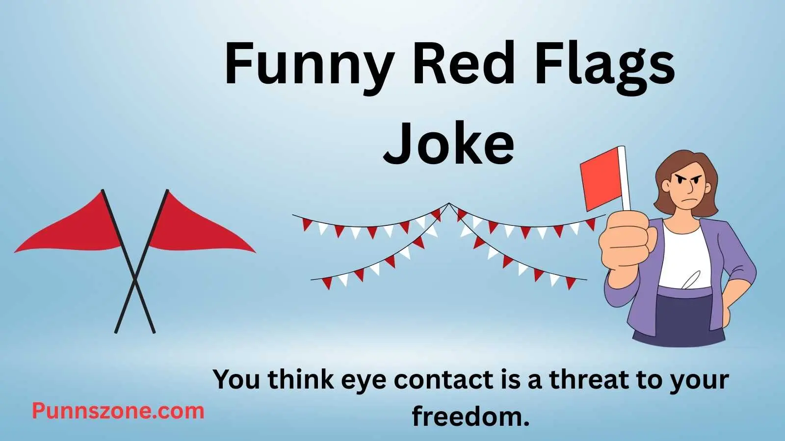Funny Red Flags Joke