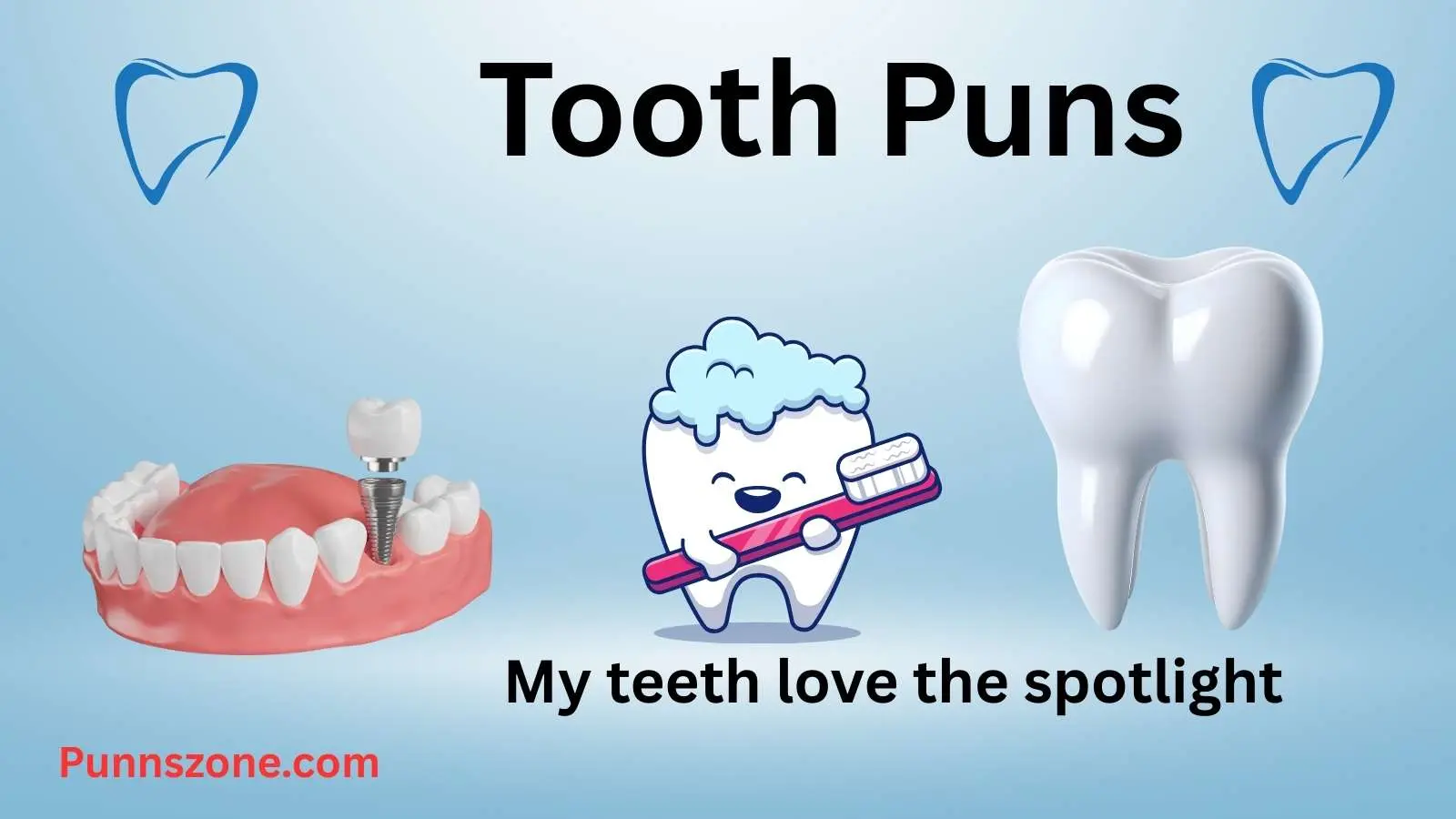 Tooth Puns