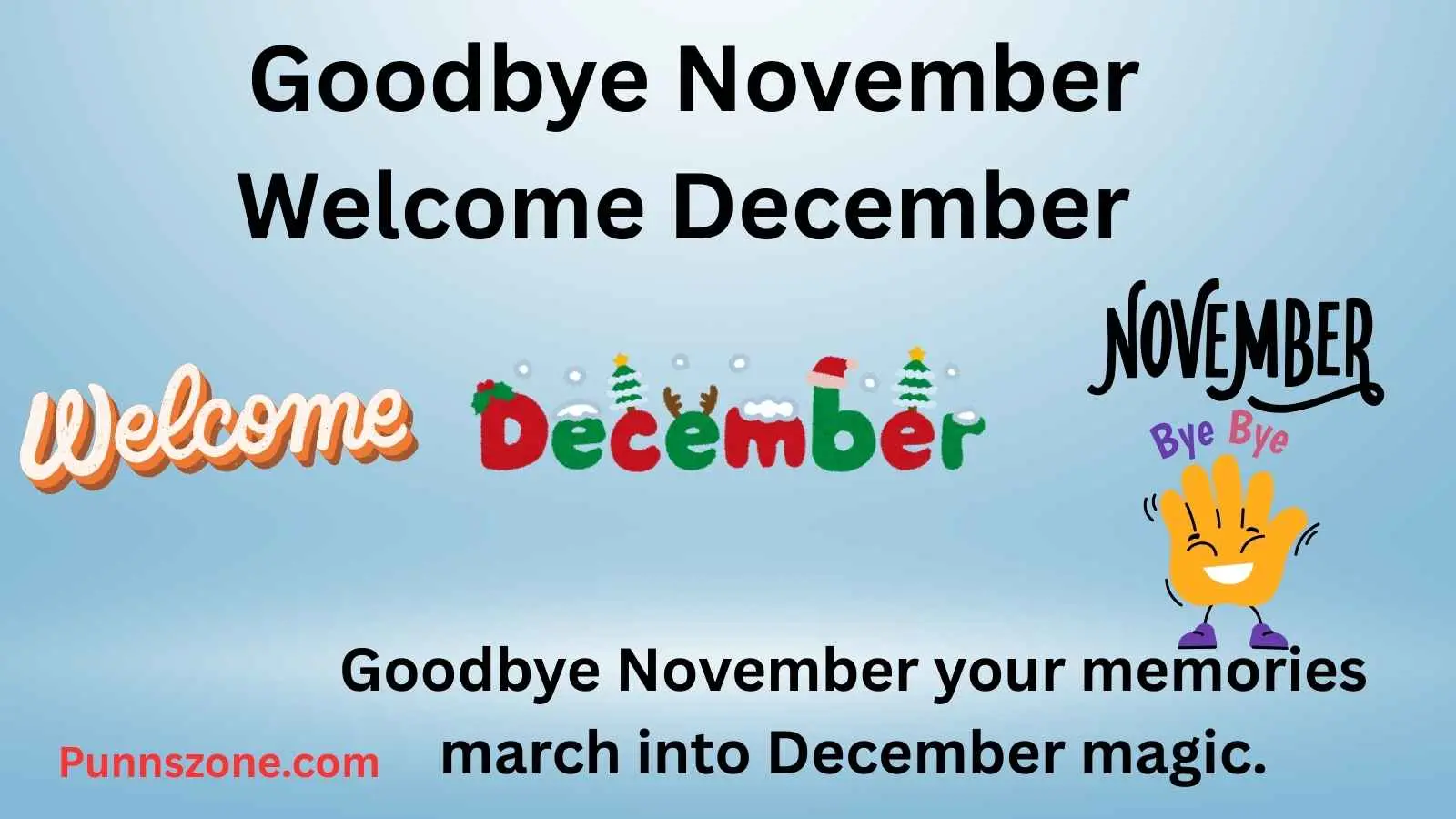 Goodbye November Welcome December Puns