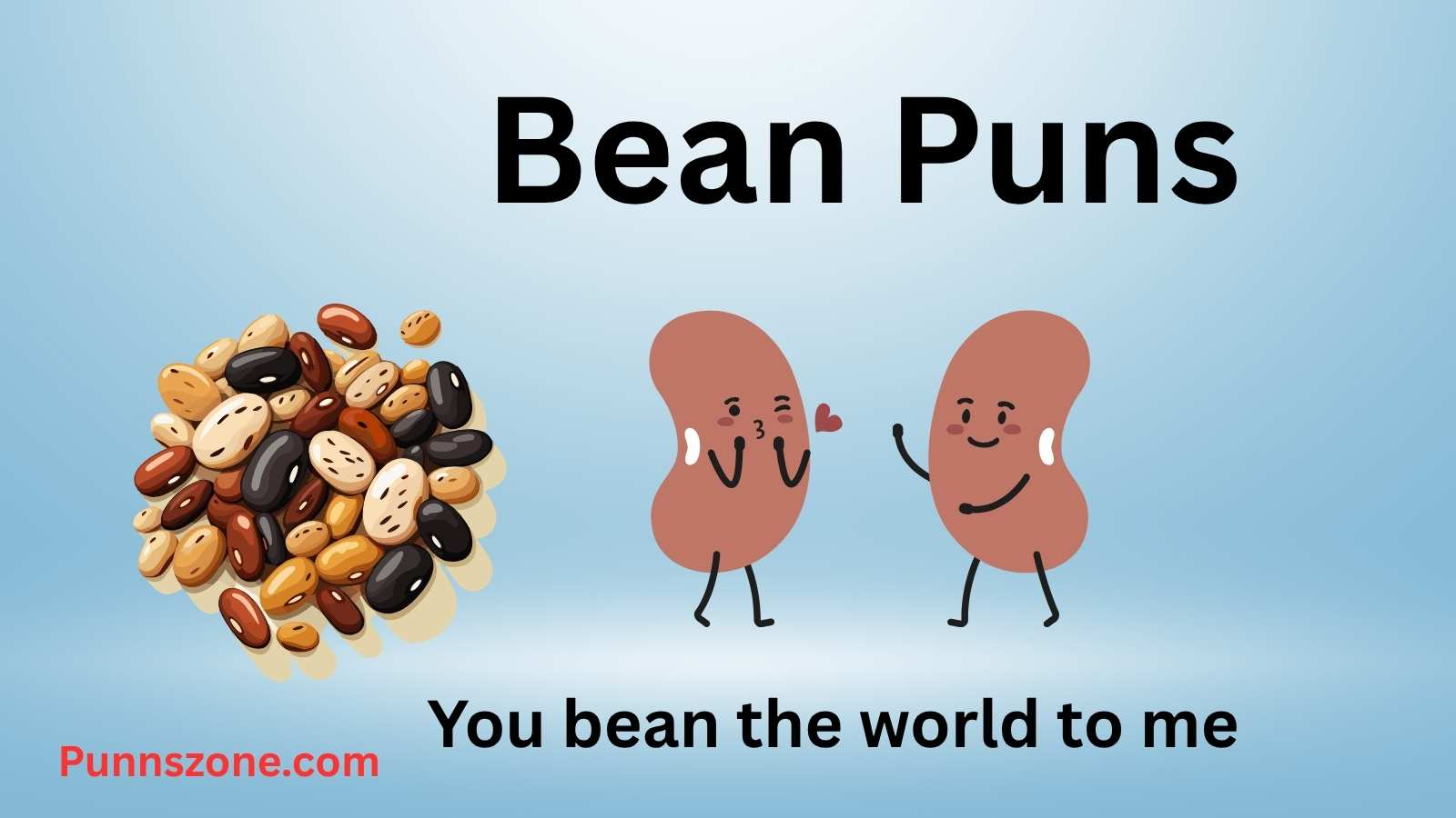 Bean Puns