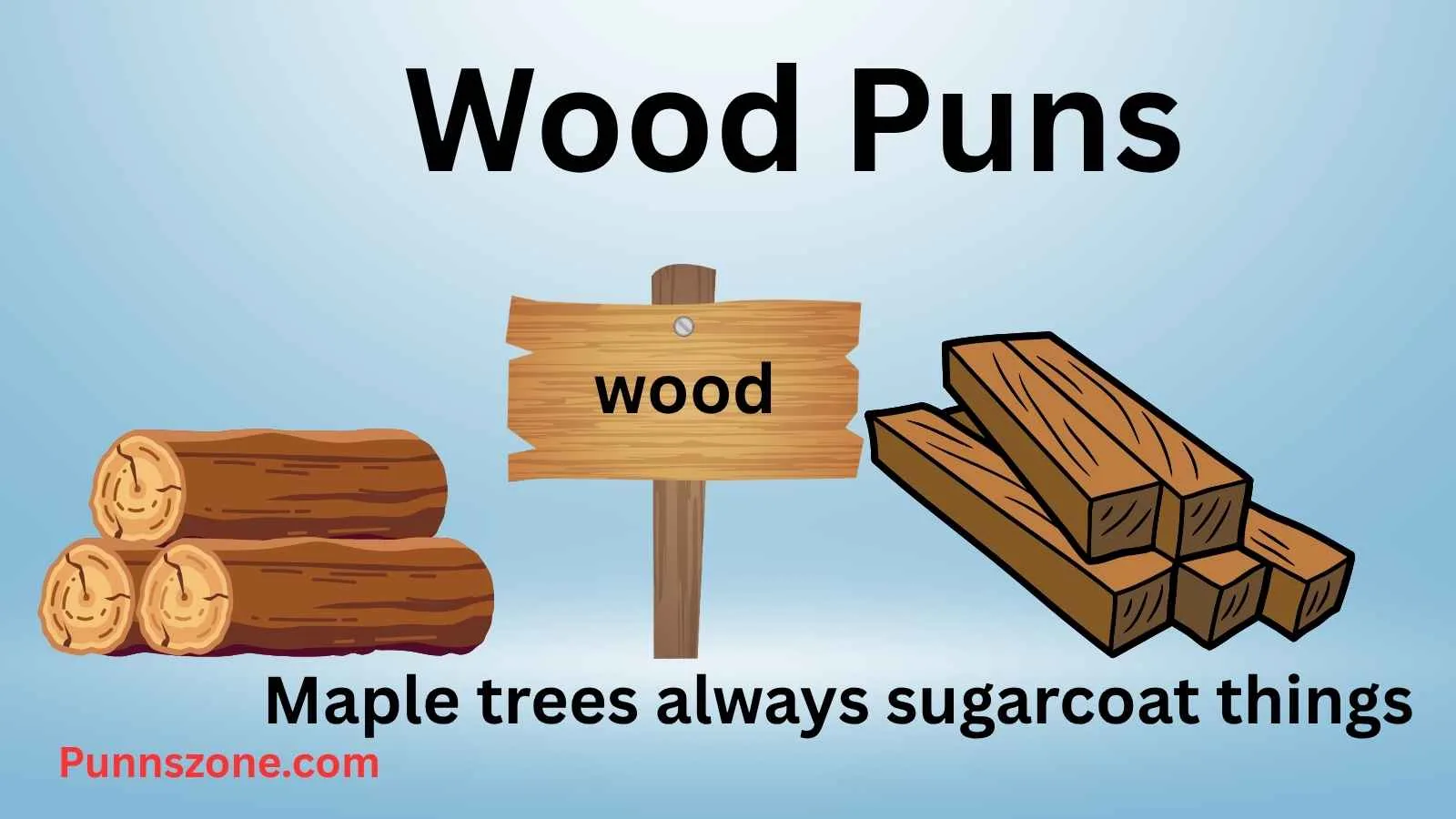 Wood Puns