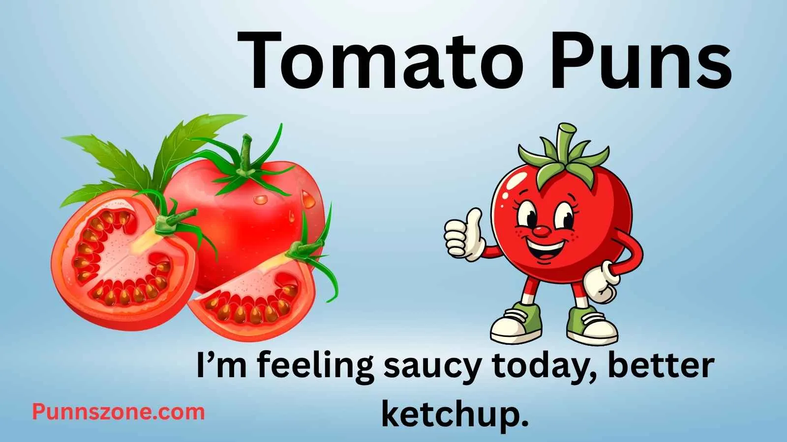 Tomato Puns