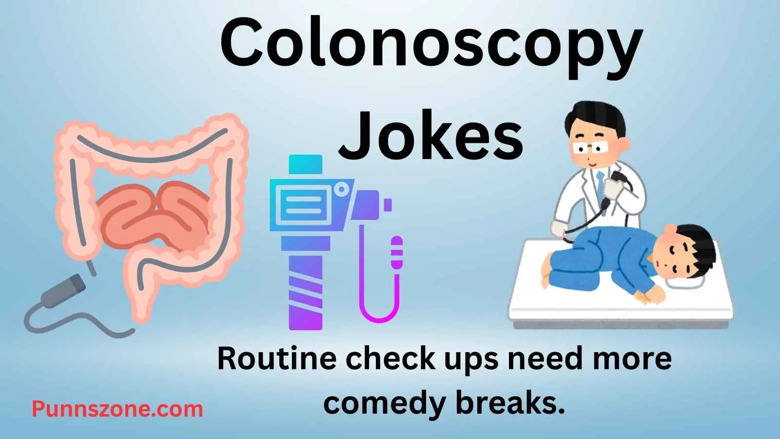 Colonoscopy Jokes