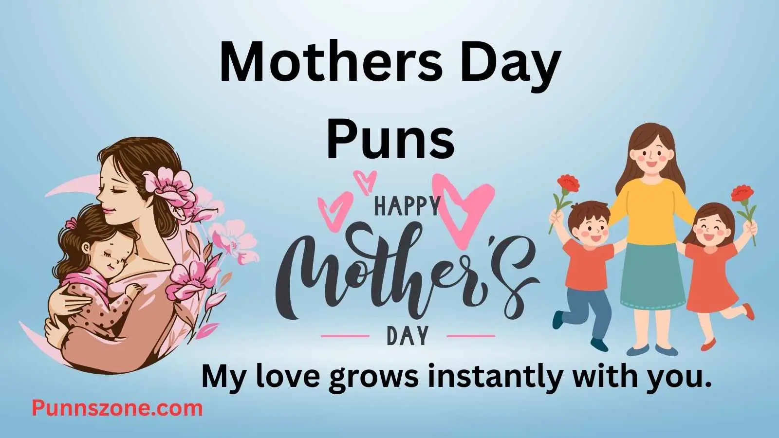 Mothers Day Puns