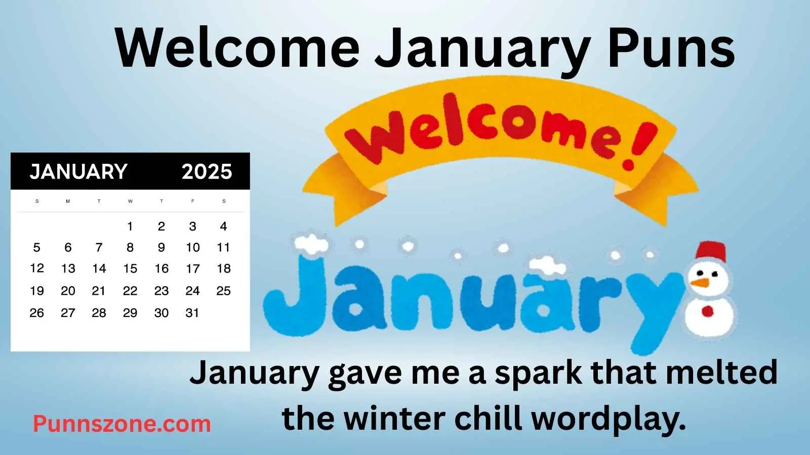 Welcome January Puns