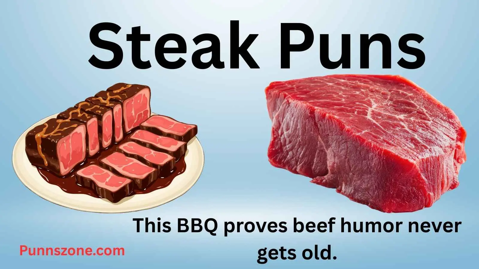Steak Puns