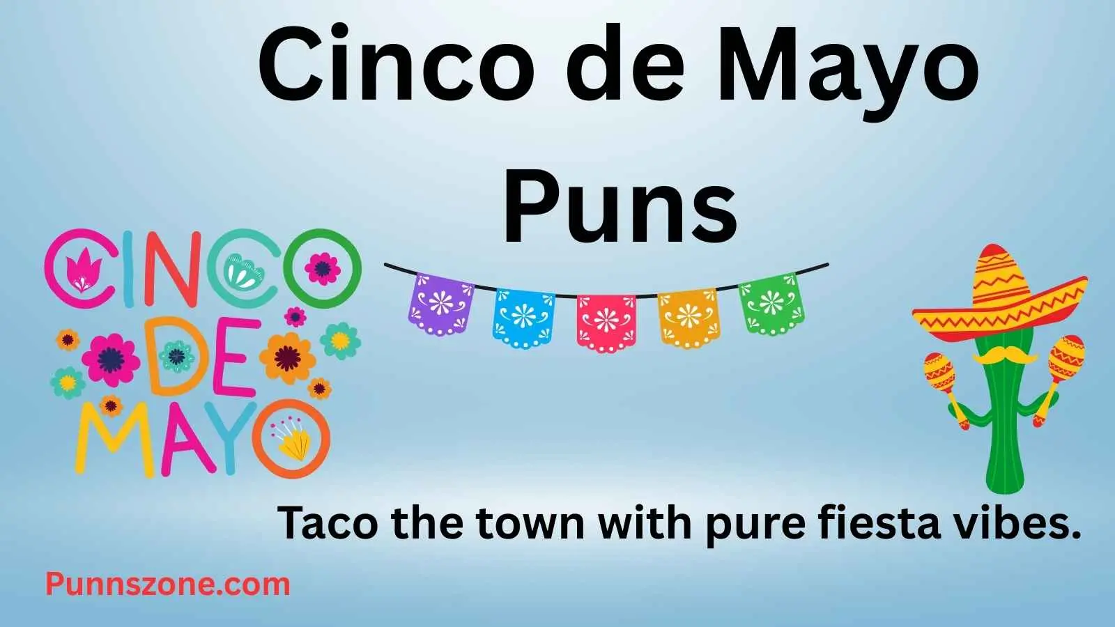 Cinco de Mayo Puns