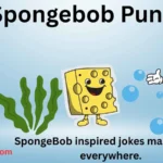 Spongebob Puns