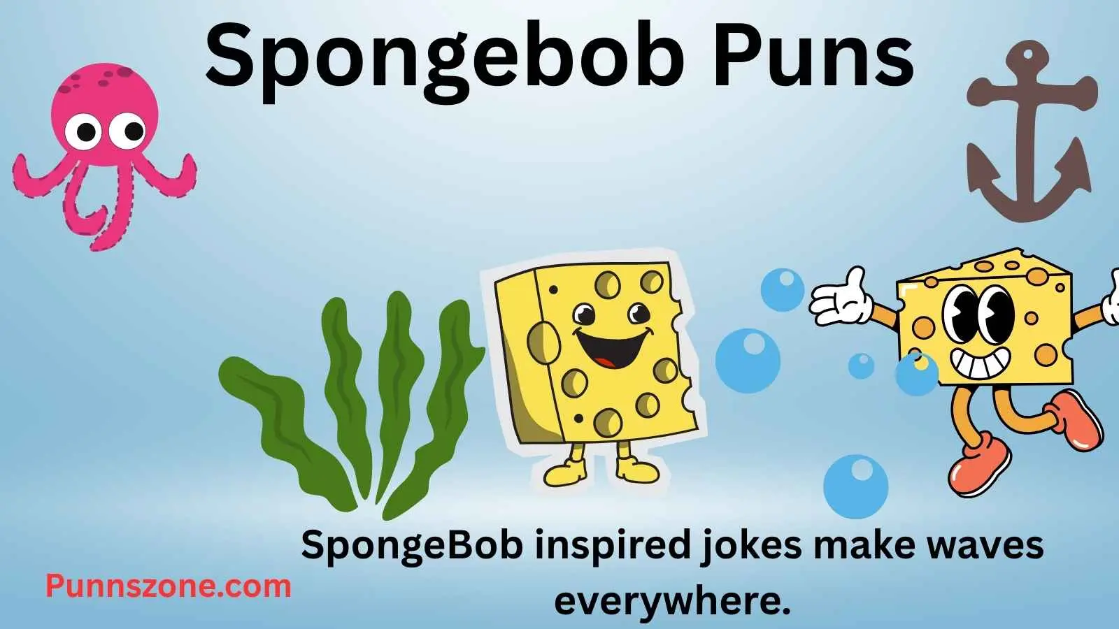 Spongebob Puns