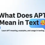 What Does APT Mean in Text