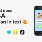 What Does PSA Mean in Text?