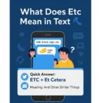 What Does Etc Mean in Text
