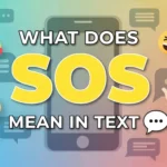 What Does SOS Mean in Text