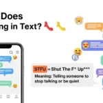 What Does STFU Mean in Text?