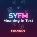 SYFM Meaning in Text