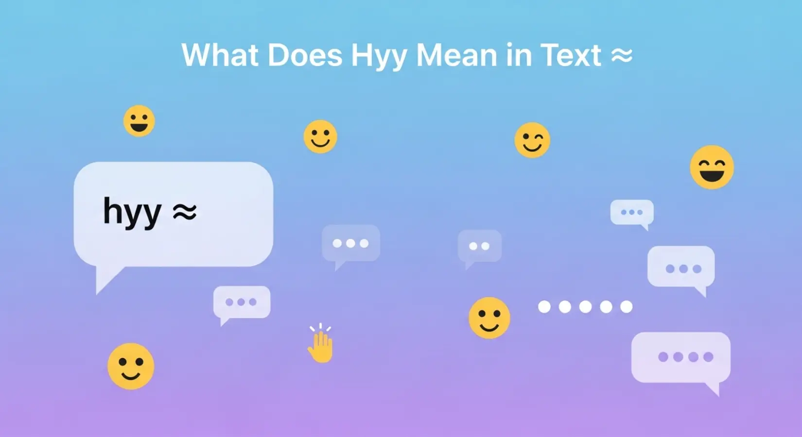 what does hyy mean in text