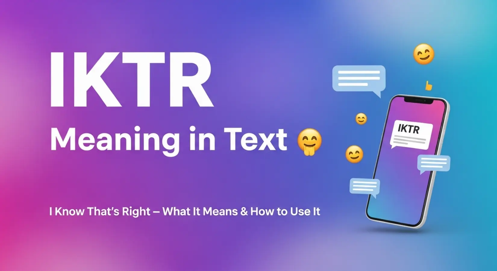 what does iktr mean in text