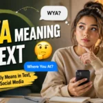 WYA Meaning